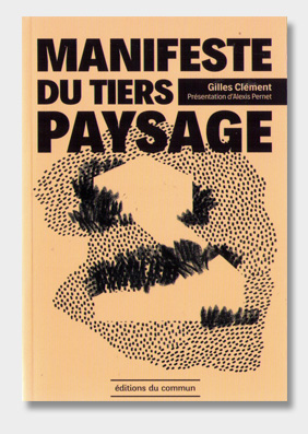 Manifeste du tiers paysage