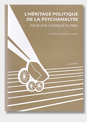 L'héritage politique de la psychanalyse