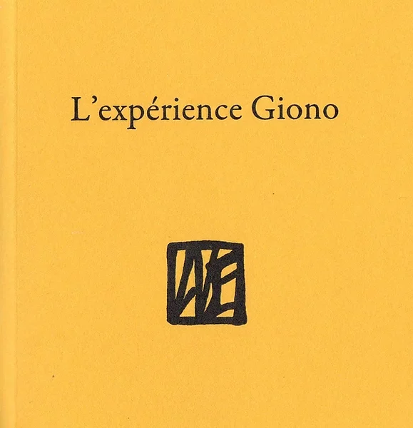 L'expérience Giono