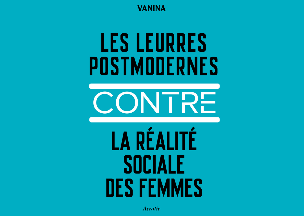 Vanina - Les-leurres-postmodernes contre la réalité sociale des Femmes